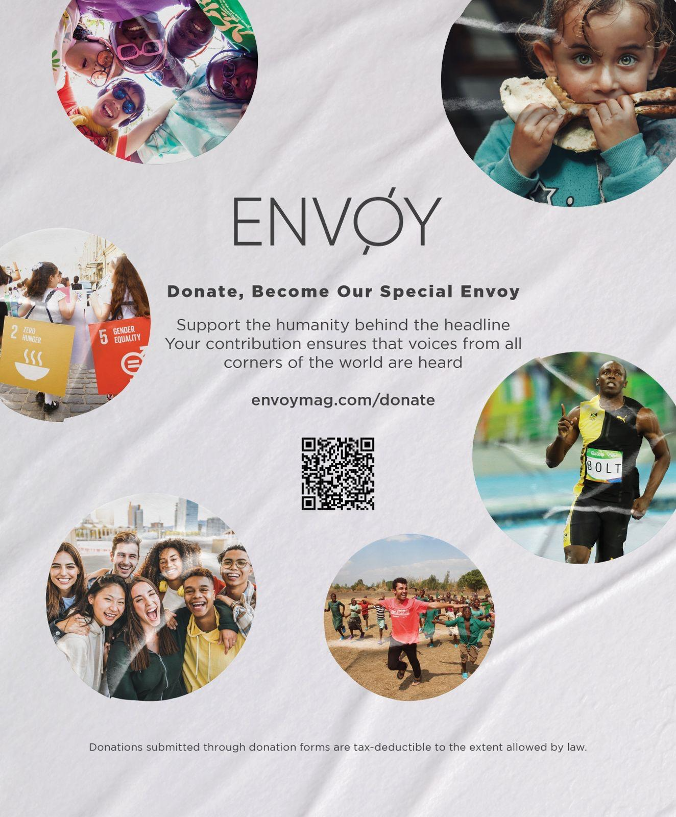 Envoy Magazine donation appeal: Donate, become our Special Envoy — support the humanity behind the headline.
